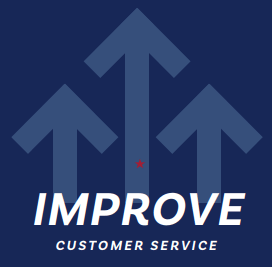 Image with upward arrows that says: Improve Customer Service